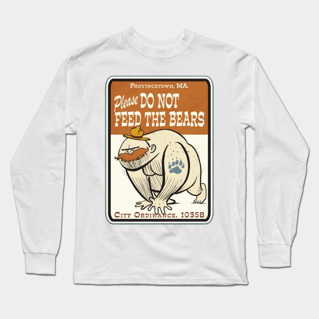 Don't feed the Bears! Long Sleeve T-Shirt by daviz_industries